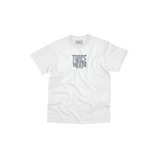 White t-shirt featuring a TWICE THIS IS FOR WORLD TOUR design printed on the front and North America tour cities printed on the back.