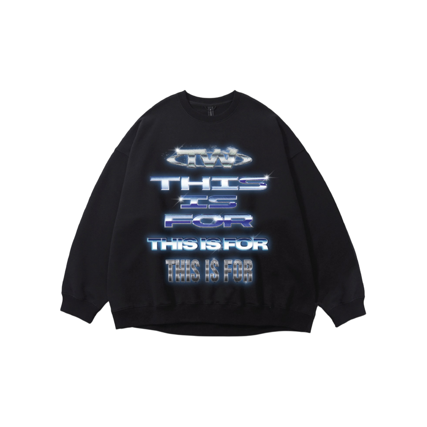Black crewneck sweatshirt featuring TWICE THIS IS FOR logos printed across the front.