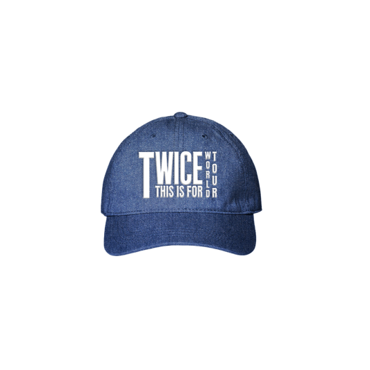 Navy denim dad hat with TWICE THIS IS FOR WORLD TOUR embroidered on the front in white.